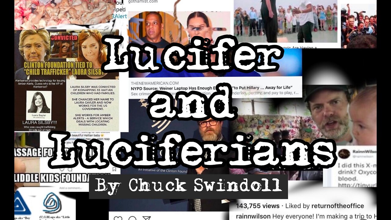 Lucifer and Luciferians By Chuck Swindoll