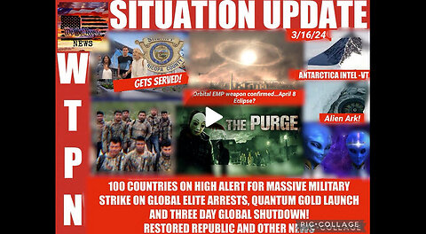 WTPN SITUATION UPDATE 3/16/24