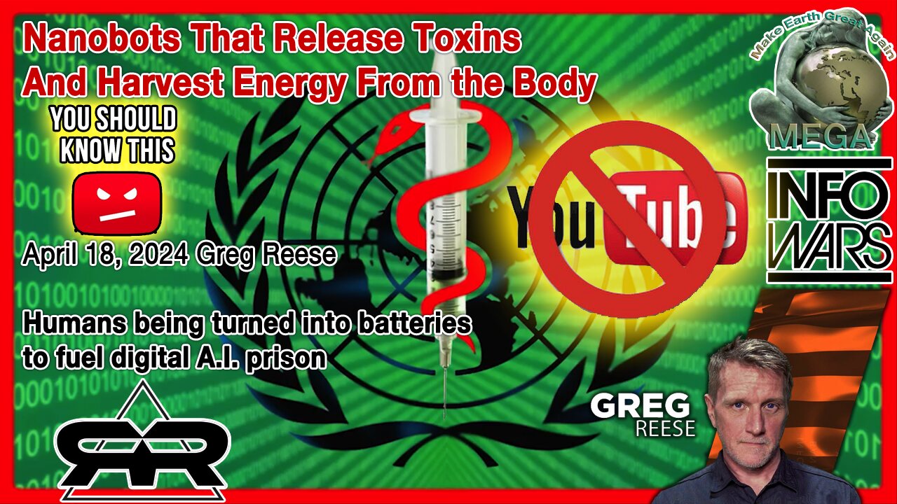 BANNED on Youtube: Nanobots That Release Toxins And Harvest Energy From the Body · Apr 18, 2024 Greg Reese · Humans being turned into batteries to fuel digital A.I. prison