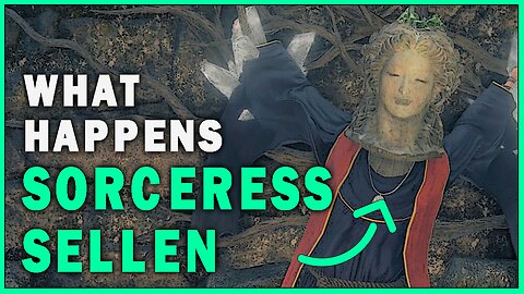 What Happens if you Kill Sorceress Sellen in Elden Ring