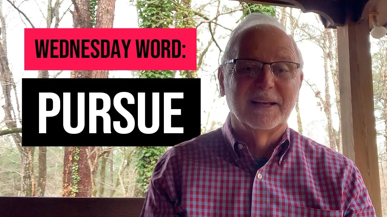 Wednesday Word: Pursue