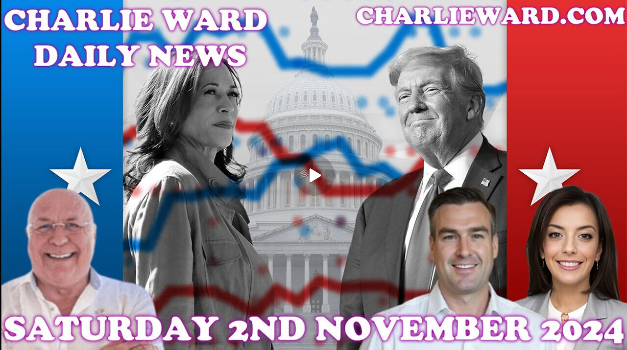 CHARLIE WARD DAILY NEWS WITH PAUL BROOKER SATURDAY 2ND NOVEMBER 2024