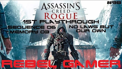 Assassins Creed: Rogue - Story Mission: No Laws But Our Own (#98) - XBOX 360