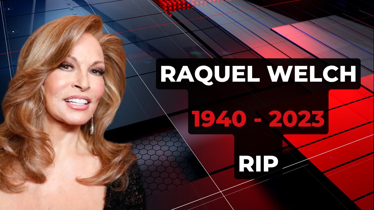 Raquel Welch, actress and Hollywood sex symbol, dead at 82