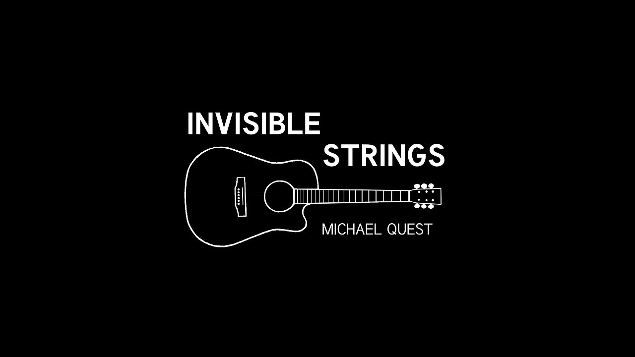 Invisible Strings - Michael Quest