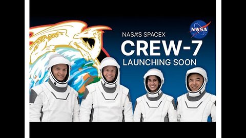 Nasa's spaceX crew-7 Mission to space station