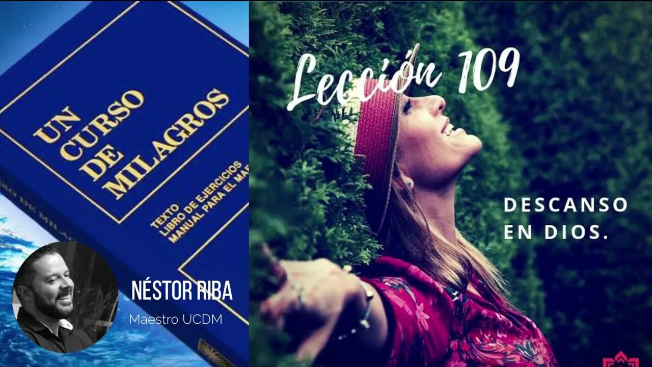 Lección 109 de Un Curso de Milagros
