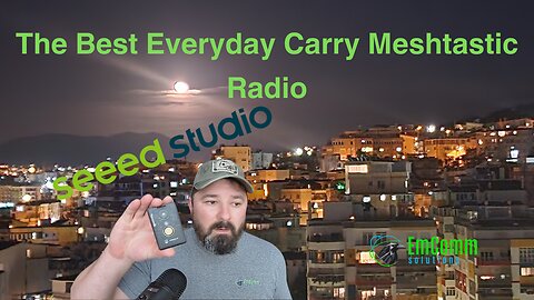 Best Everyday Carry Meshtastic Radio | SenseCAP T1000-E