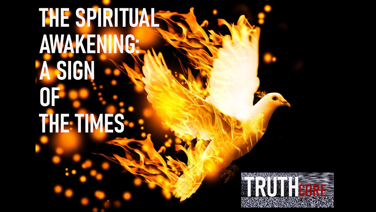 THE SPIRITUAL AWAKENING: A SIGN OF THE TIMES #endtimes