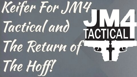 Keifer From JM4 Tactical And The Return of The Hoff