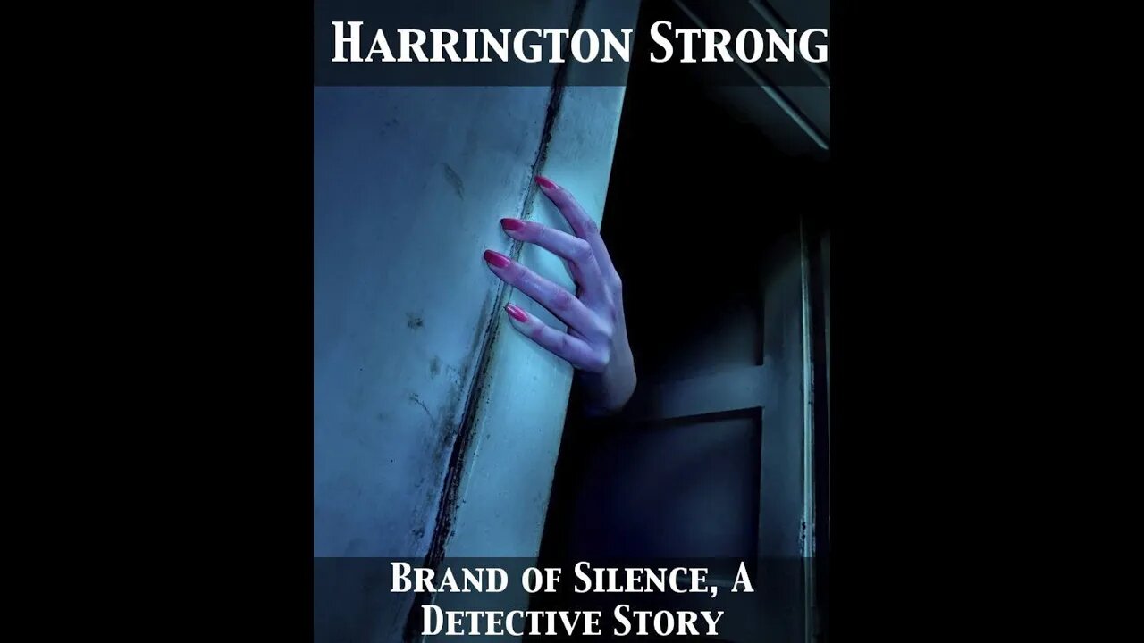 The Brand of Silence - A Detective Story by Harrington Strong - Audiobook