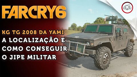 Far Cry 6, Como encontrar o Jipe Militar KG TG2008 da YAMI | super dica PT-BR