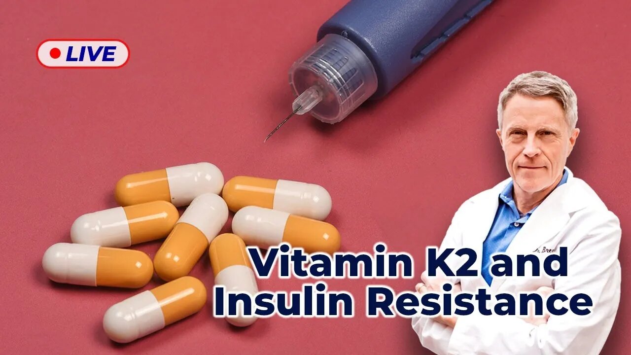 Vitamin K2 & Insulin Resistance (LIVE)