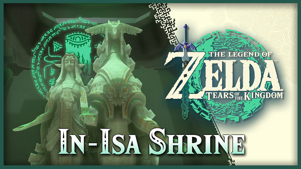 In-Isa Shrine • Zelda Tears of the Kingdom TOTK