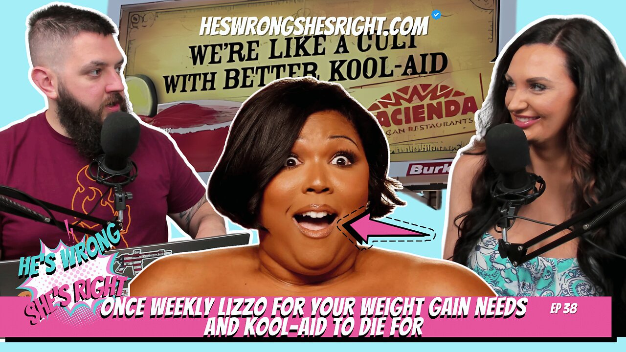 Once Weekly Lizzo for your weight gain needs and Kool-Aid to die for - HWSR Ep 38