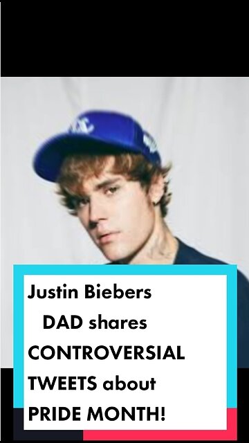 JUSTIN BIEBERS DAD shares CONTROVERSIAL TWEETS about PRIDE MONTH! In a <60 sec. review:-)