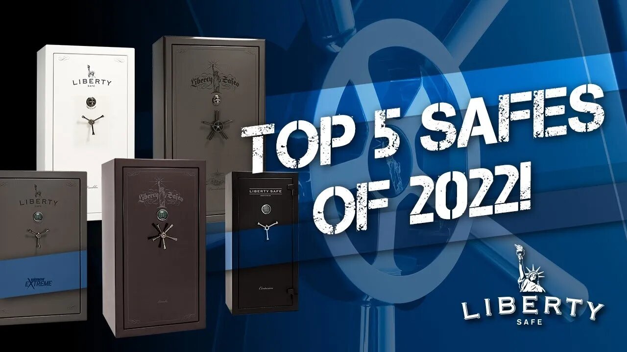 Top 5 Safes of 2022