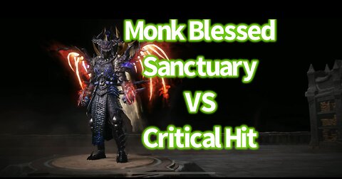 Monk Blessed Sanctuary VS Critical Hit for PVE Damage | Diablo Immortal [RP FLASH]