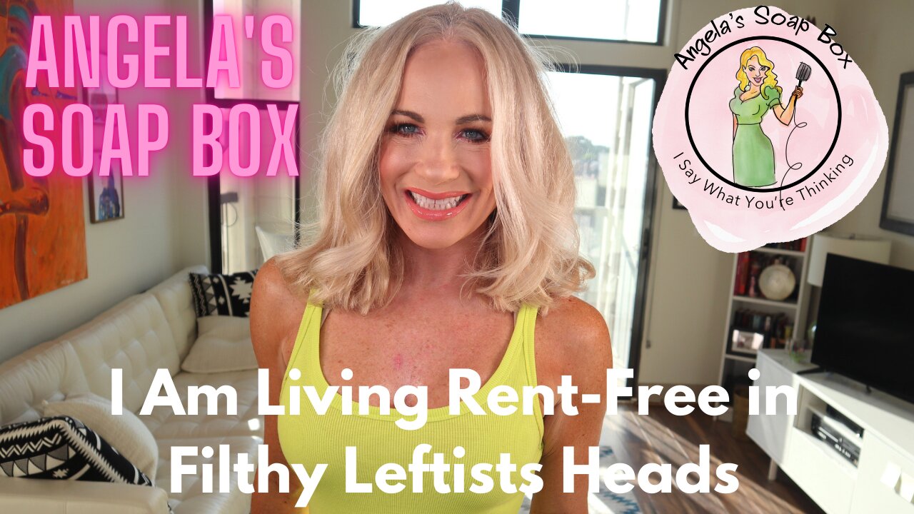 I Am Living Rent-Free in Filthy Leftists' Heads