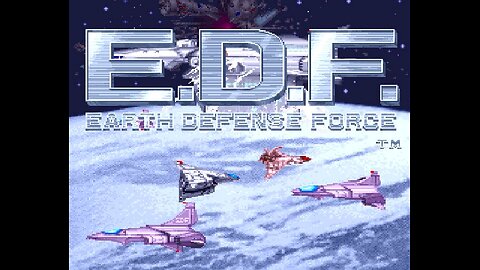 E.D.F. • Earth Defense Force [Jaleco, 1991]