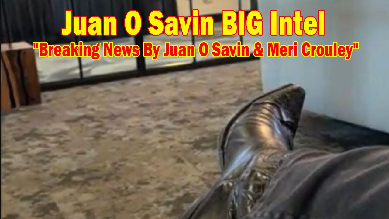 Juan O Savin BIG Intel Dec 20: "Breaking News By Juan O Savin & Meri Crouley"