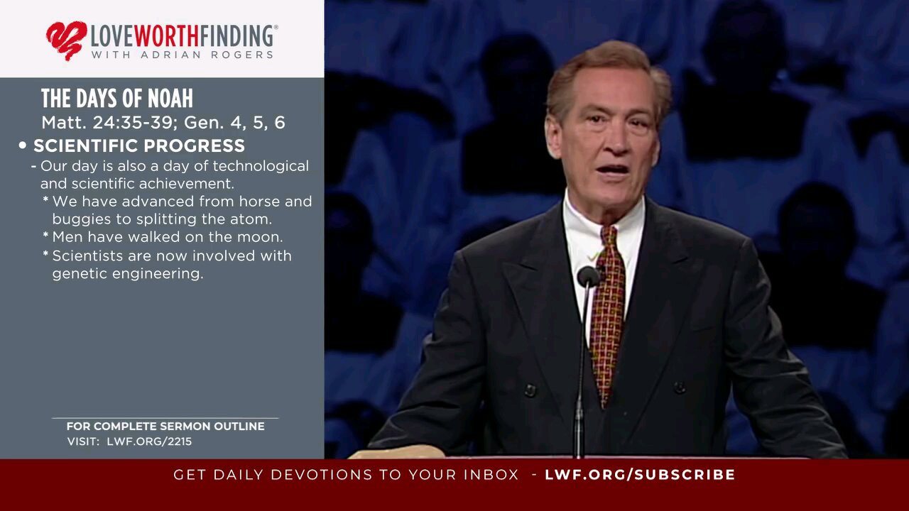 Pastor Adrian Rogers - The Days of Noah