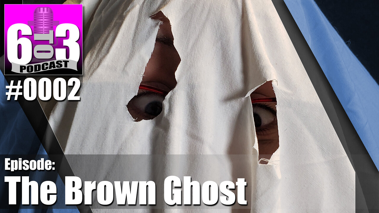 #0002 The Brown Ghost