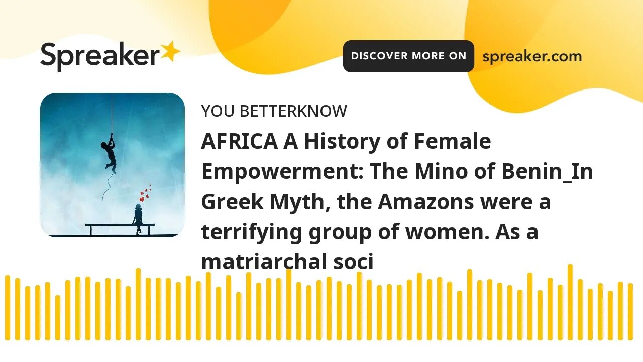 AFRICA A History of Female Empowerment: The Mino of Benin_In Greek Myth, the Amazons were a terrifyi