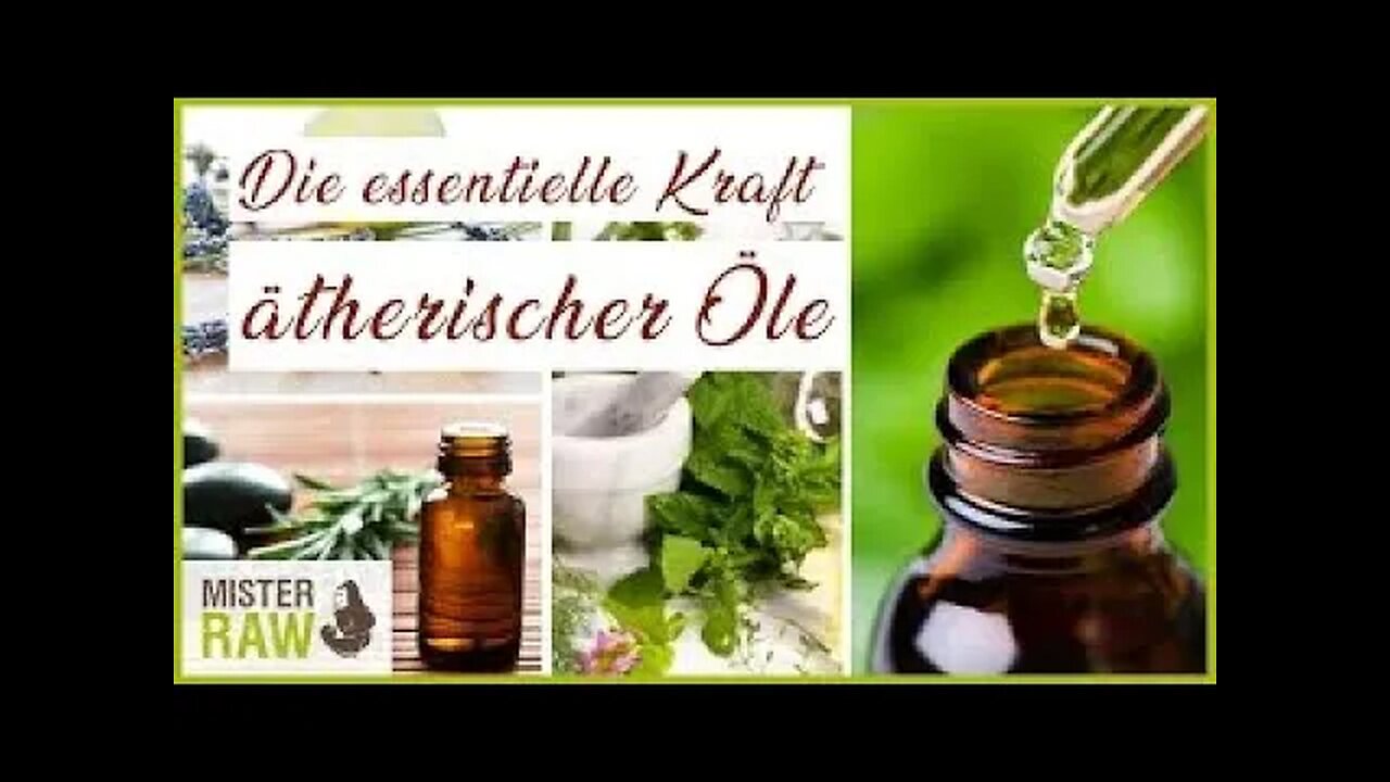 Die essentielle Kraft ätherischer Öle!