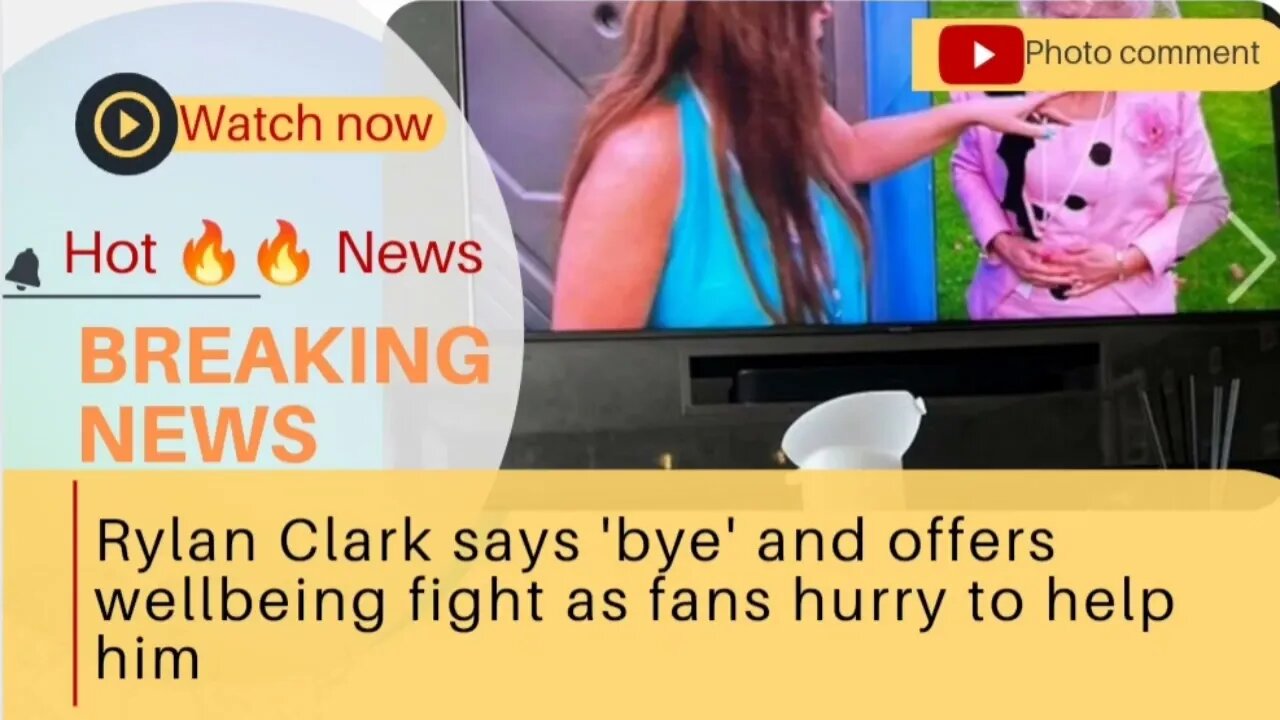 Rylan Clark says 'bye' and offers wellbeing fight as fans hurry to help him