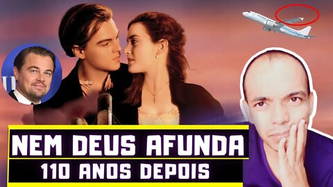 O TINANIC é conhecido pelo seu fracasso e um AVIÃO só vira notícia quando ca1
