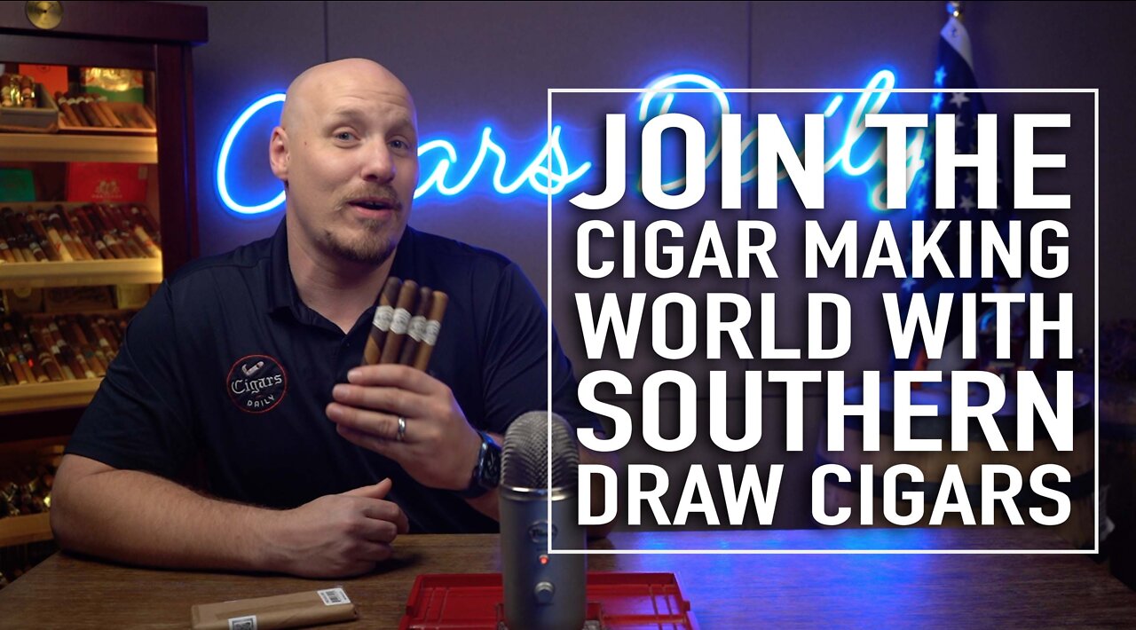 Join The Cigar Making World With Southern Draw Cigars