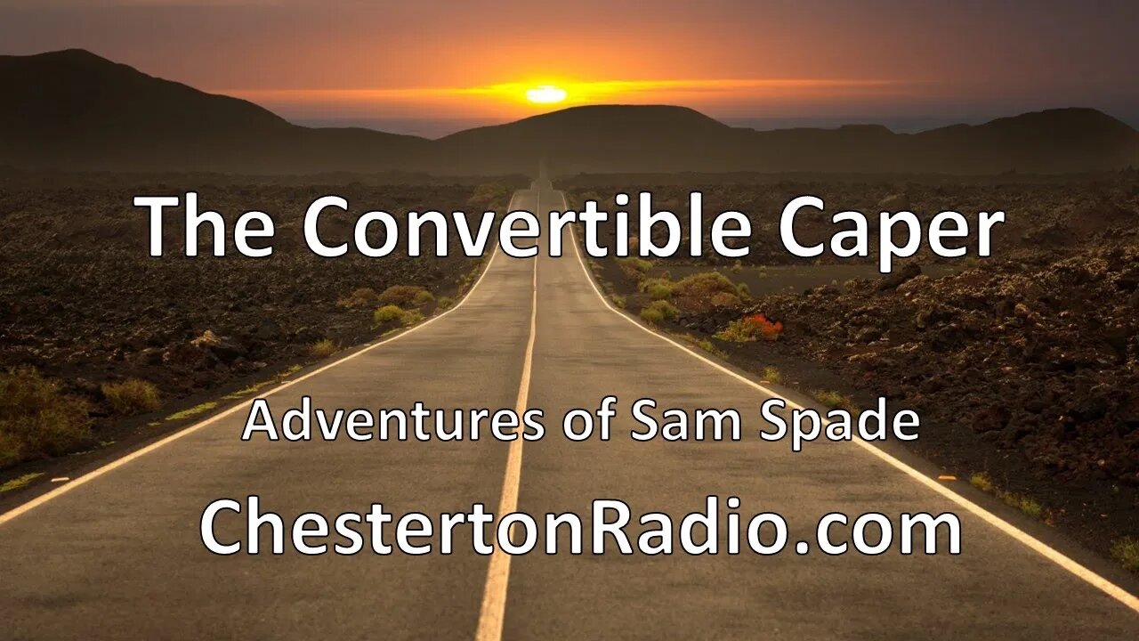 The Convertible Caper - Adventures of Sam Spade