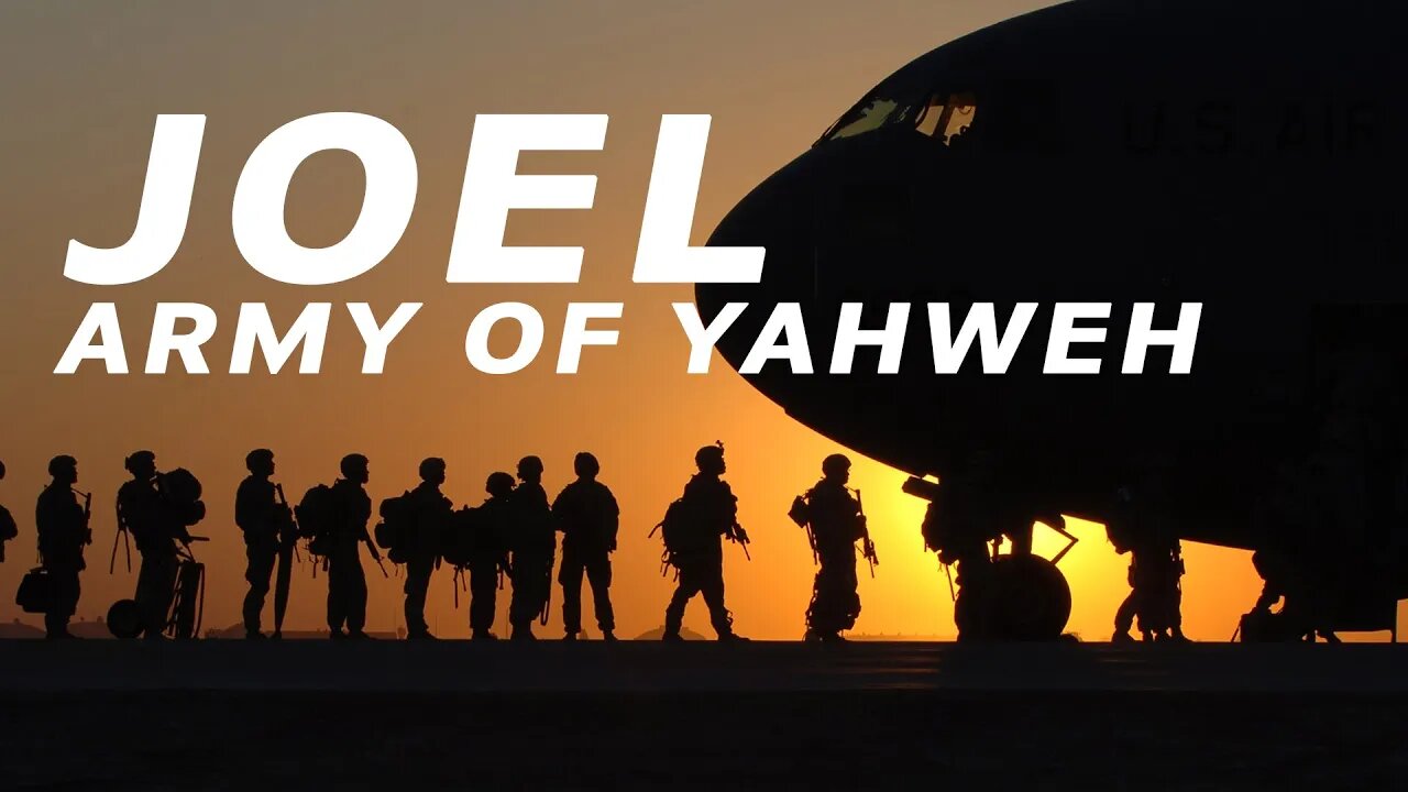 Joel: Army of Yahweh