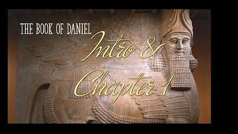 Daniel Chapter 1 Introduction