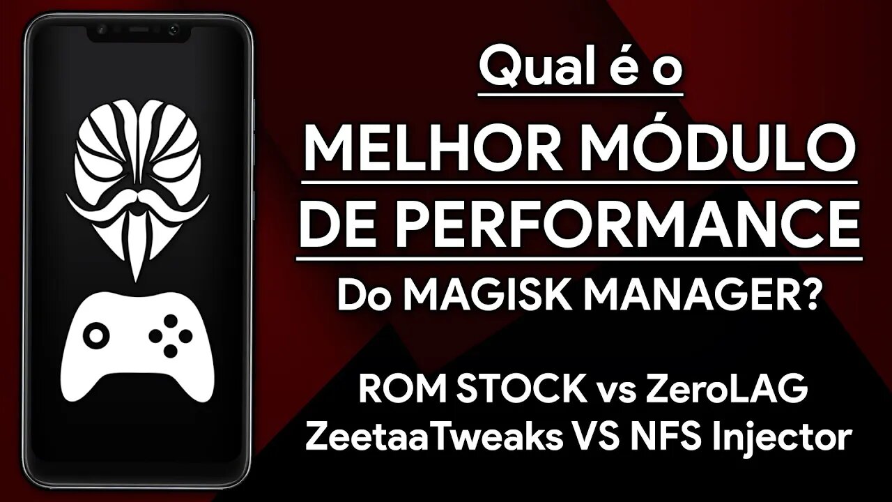 QUAL O MELHOR MÓDULO DE PERFORMANCE DO MAGISK? | ZeroLAG vs ZeetaaTweaks VS NFS Injector | Benchmark