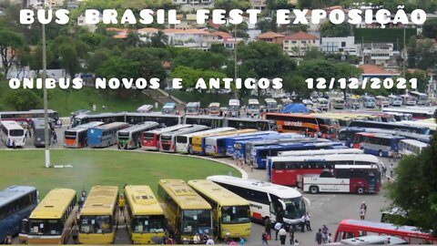 15ª BusBrasil Fest Exposição de ônibus antigos e novos – São Paulo, SP