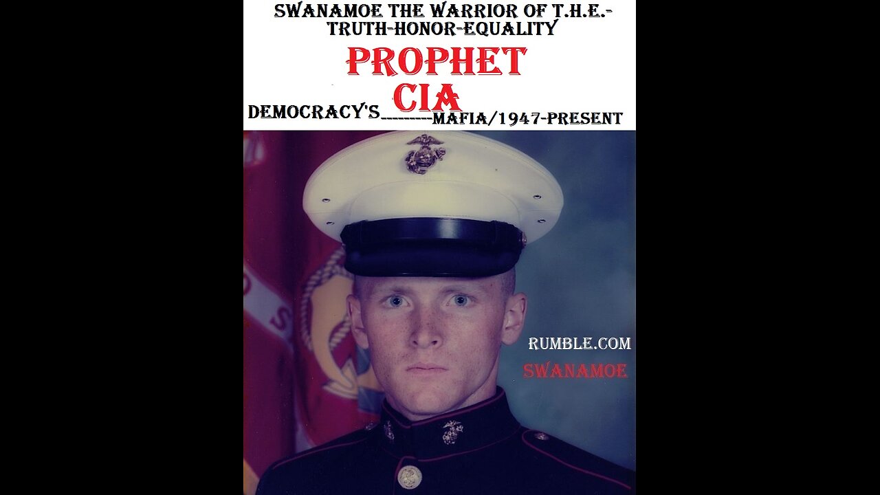 Swanamoe, Prophet on CIA