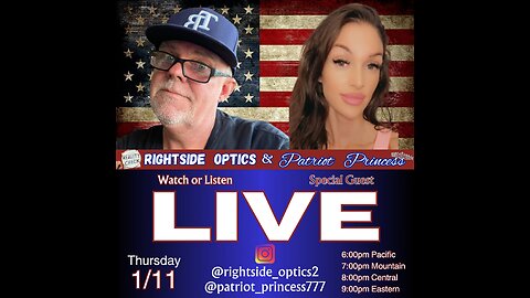 Live with Rightside Optics and Patriot Princess PT1