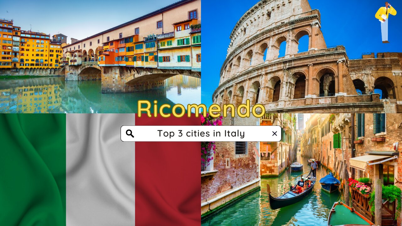 "Top 3 Cities in Italy Every Traveler Should Visit"