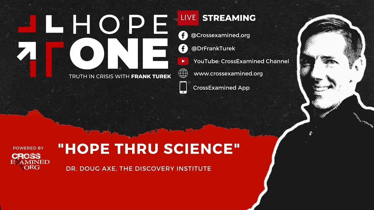 EP04: Hope thru Science w/ Doug Axe