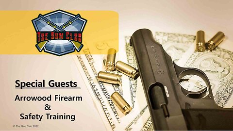 Live Show - with with guests from the Arrowood Firearm and Safety Training Team