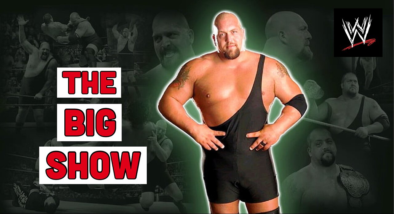 The big show WWE greatest moments