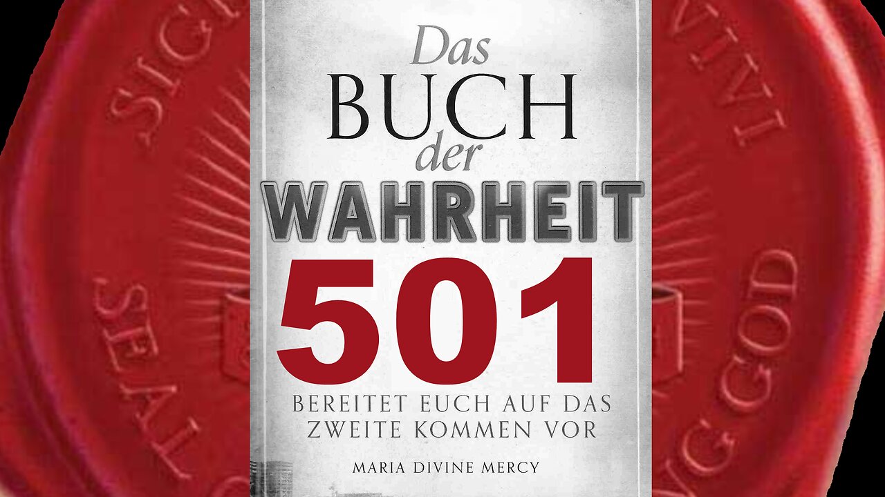 Ihr werdet die Schlacht um Seelen gewinnen und die Neue Welt wird kommen-(Buch der Wahrheit Nr 501)