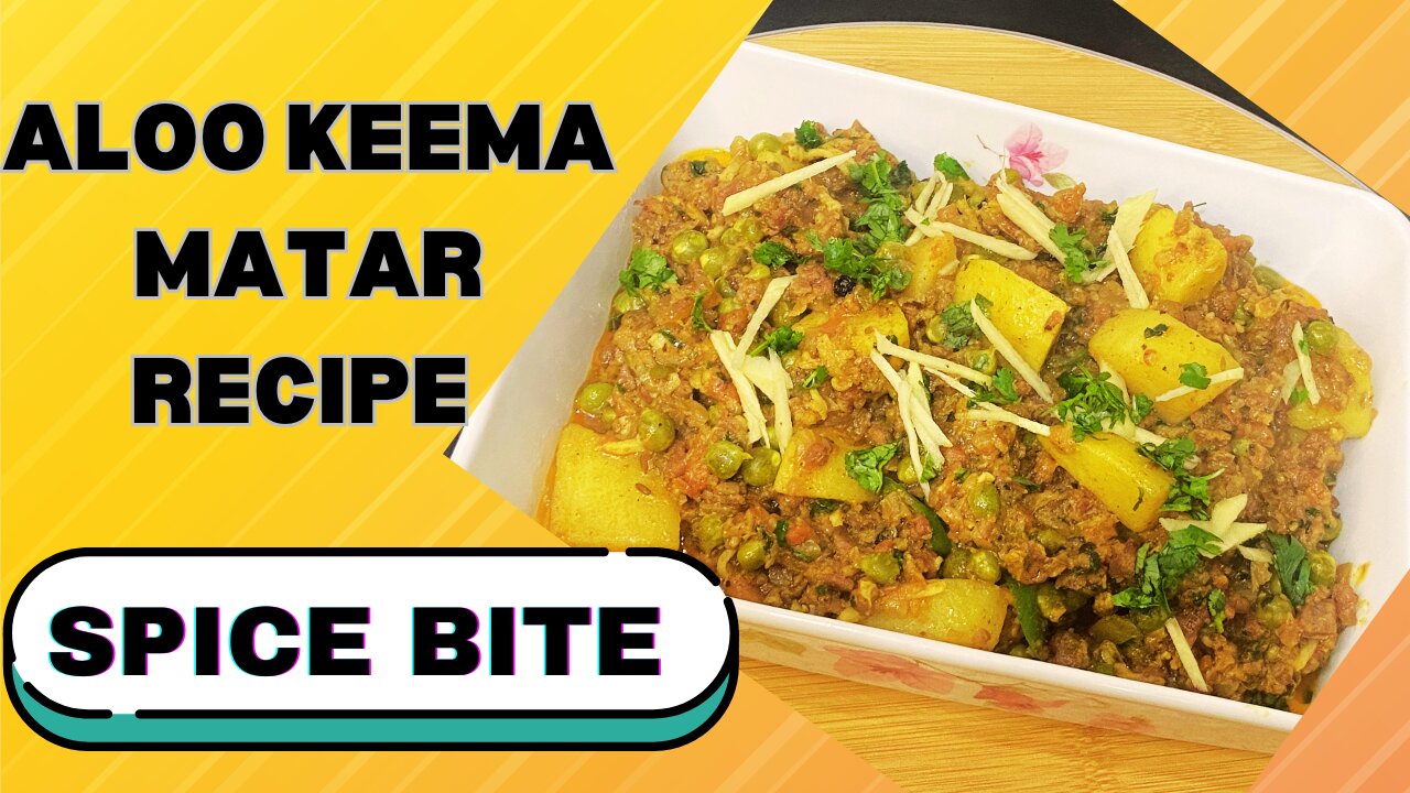 Aloo Matar Keema Recipe By Spice Bite By Sara