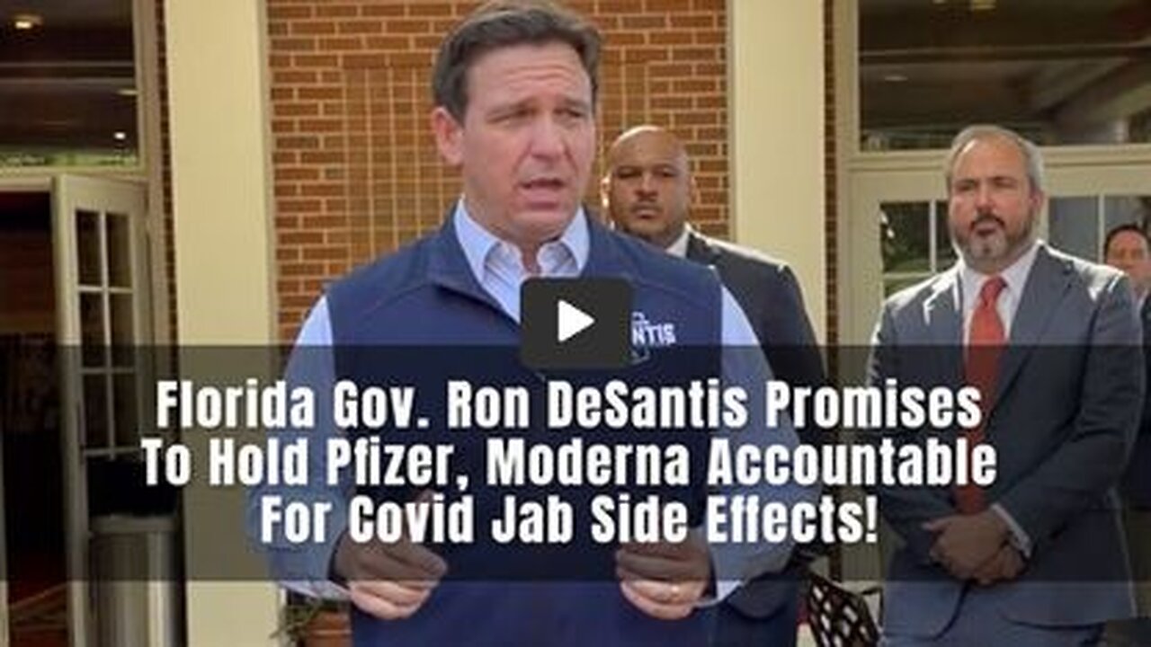 Ron DeSantis: Florida Will Hold mRNA Shot Manufacturers Accountable - 12/3/22