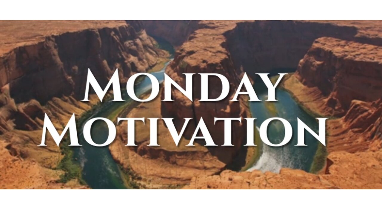 Monday Motivation