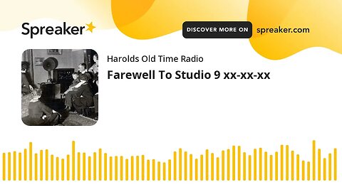 Farewell To Studio 9 xx-xx-xx