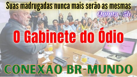 O Gabinete do Ódio a serviço da esquerda