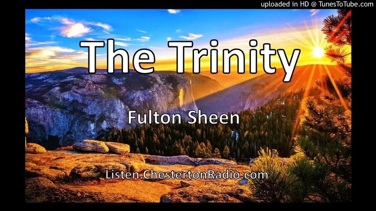 The Trinity - Catholic Hour - Fulton Sheen